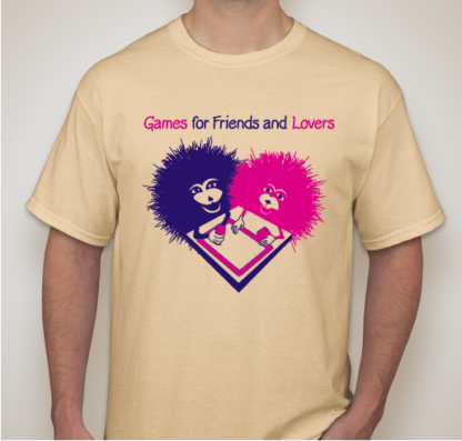 Games for Friends and Lovers t-shirt